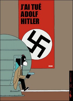 J’ai tué Adolf Hitler (Jason) – Carabas – 12,94€