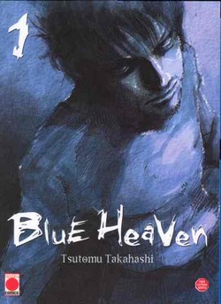 Blue Heaven T1 (Takahashi) – Panini Manga – 8,95€