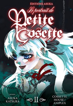 Le Portrait de Petite Cosette T2 (Cossette House/Aniplex, Katsura) – Asuka – 8,50€