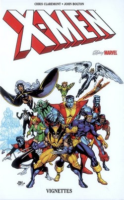 X-Men : Vignettes (Claremont, Bolton, Oliver) – Panini Comics – 20€