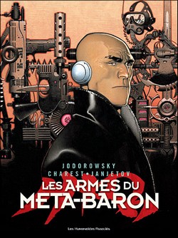 Les Armes du Méta-Baron (Jodorowsky, Charest & Janjetov) – Les Humanoïdes Associés – 14,20€