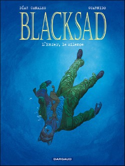 Blacksad T4 (Diaz Canales, Guarnido) – Dargaud – 13,50€