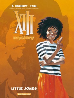 XIII Mystery T3 (Yann, Henninot, Marquebreucq) – Dargaud – 11,50€