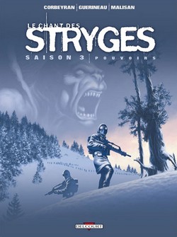 Le Chant des Stryges T13 (Corbeyran, Guérineau, Malisan) – Delcourt  – 13,50€