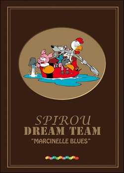 Spirou Dream Team T1 (Yann, Léturgie) – Dupuis – 10,45€