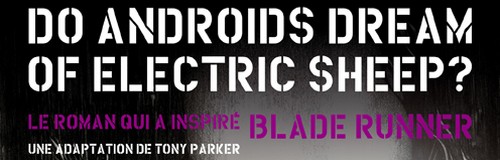 Rencontre avec Tony Parker – Auteur de Do Androids dream of electric sheep ?