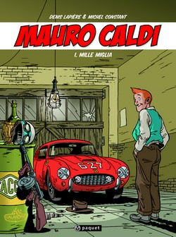 Mauro Caldi T1 (Lapière, M.Constant, B.Constant) – Paquet – 13€