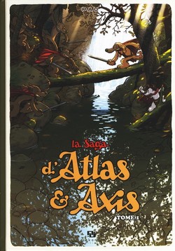 La Saga d’Atlas et Axis T1 (Pau) – Ankama – 14,90€