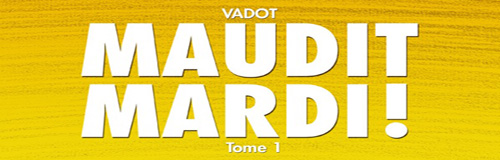 Rencontre avec Nicolas Vadot – Auteur de Maudit Mardi !