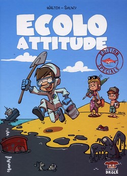 Ecolo Attitude – Edition Spéciale (Shuky, Waltch) – Makaka – 13,90€