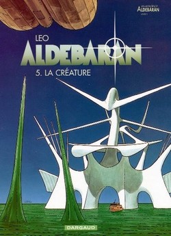 Aldebaran T5 (Leo) – Dargaud – 11,99€