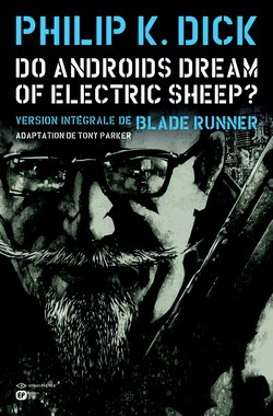 Do androids dream of electric sheep? T3 (Parker, Blond) – Emmanuel Proust – 18€