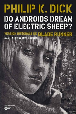 Do androids dream of electric sheep? T4 (Parker, Blond) – Emmanuel Proust – 18€