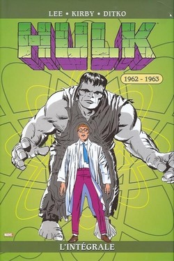 Hulk – L’Intégrale T1 (Lee, Kirby & Ditko, Yanchus) – Panini Comics – 25€