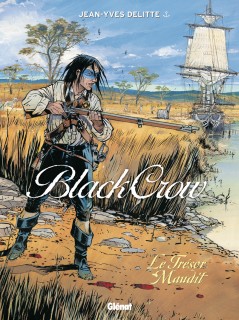Black Crow T2 (Delitte) – Glénat – 13,90€