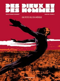 Des Dieux et des Hommes T3 (Dionnet, Zezelj, Spitéri) – Dargaud – 13,99€