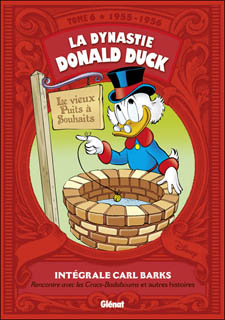 La Dynastie Donald Duck T6 (Barks) – Glénat – 29,50€