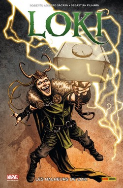 Loki : Les Malheurs de Loki (Aguirre-Sacasa, Fiumara & Barrionuevo, Villarrubia) – Panini Comics – 11,20€