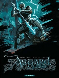 Asgard T1 (Dorison, Meyer, Delabie) – Dargaud – 13,99€