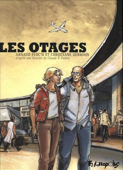 Les Otages (Germain, Floc’h) – Futuropolis – 18€
