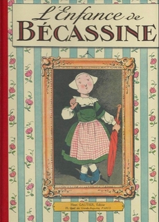 Bécassine – La Collection T1 (Caumery, Pinchon) – Hachette – 3,99€
