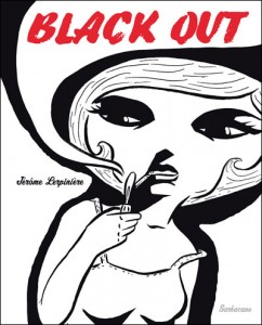 Black Out (Lerpinière) – Sarbacane – 17,90€