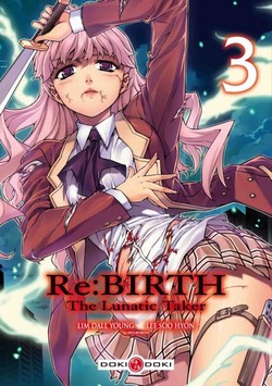 Re:Birth – The Lunatic Taker T3 (Lim, Lee) – Doki-Doki – 7,50€