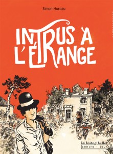 Intrus à l’Étrange (Hureau) – La Boîte à bulles – 24€