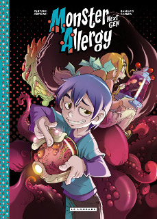 Monster Allergy : Next Gen T3 (Collectif) – Le Lombard – 14,99€