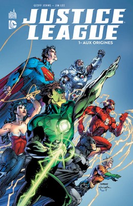 Justice League T1 (Johns, Lee, Sinclair & Eltaeb) – Urban Comics – 15€