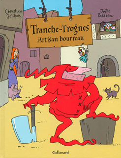 Tranche-Trognes (Jolibois, Passeron) – Gallimard – 12,50€