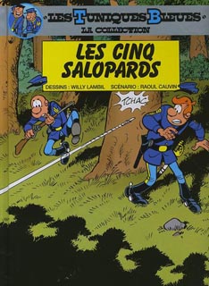 Les Tuniques Bleues – La Collection T16 (Cauvin, Lambil, Leonardo) – Hachette – 6,99€