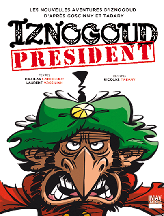 Les Nouvelles Aventures d’Iznogoud T1 (Canteloup & Vassilian, Tabary, Leonardo) – IMAV Editions – 11€