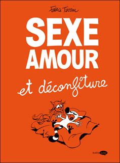 Sexe, amour et déconfiture (Tarrin) – Marabout – 13,50€