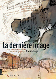 La Dernière image (Jakupi) – Soleil – 17,95€