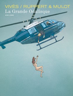 La Grande Odalisque (Mulot, Ruppert & Vivès, Merlet) – Dupuis – 20,50€
