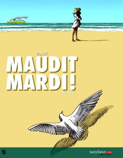 Maudit Mardi ! T2 (Vadot) – Sandawe – 15€