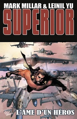 Superior T2 (Millar, Yu, Gho & Tartaglia) – Panini Comics – 12€