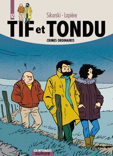 Tif et Tondu – Intégrale T12 (Lapière, Sikorski, Leonardo) – Dupuis – 24€
