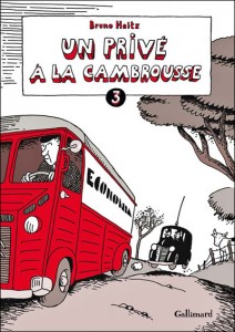 Un privé à la cambrousse T3 (Heitz) – Gallimard – 21€