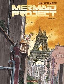 Mermaid Project T1 (Leo & Jamar, F. Simon, J.L. Simon) – Dargaud – 13,99€