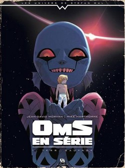 Oms en série T1 (Morvan, Hawthorne) – Ankama – 13,90€