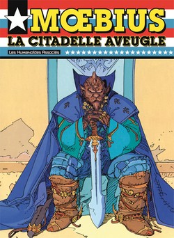 La Citadelle aveugle (Moebius) – Les Humanoïdes Associés – 18,99€