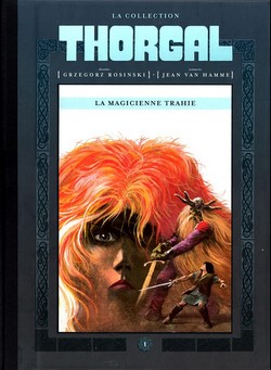 Thorgal – La Collection T1 (Van Hamme, Rosinski) – Hachette – 1,99€