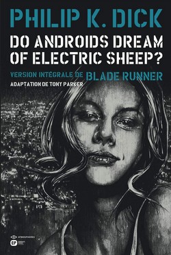 Do androids dream of electric sheep? T5 (Parker, Blond) – Emmanuel Proust – 18€