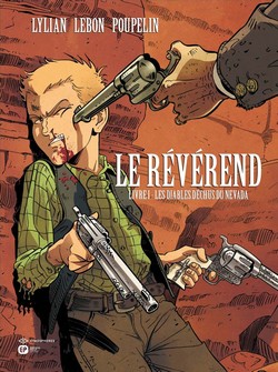 Le Révérend T1 (Lylian, Lebon, Poupelin) – Emmanuel Proust – 14,95€