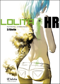 Lolita HR T3 (Rieu, Rodriguez) – Eidola – 13,50€