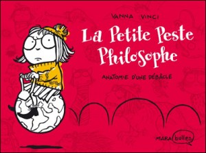 La Petite Peste Philosophe T1 (Vinci) – Marabout – 10€
