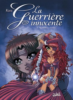 La Guerrière Innocente T1 (Kara) – Soleil – 10,95€