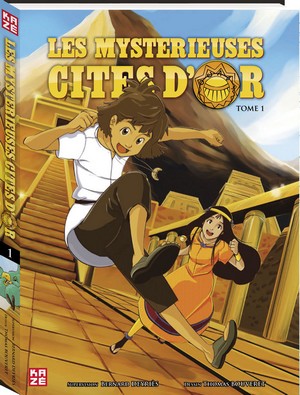 Les Mystérieuses Cités d’Or reviennent en manga made in France
